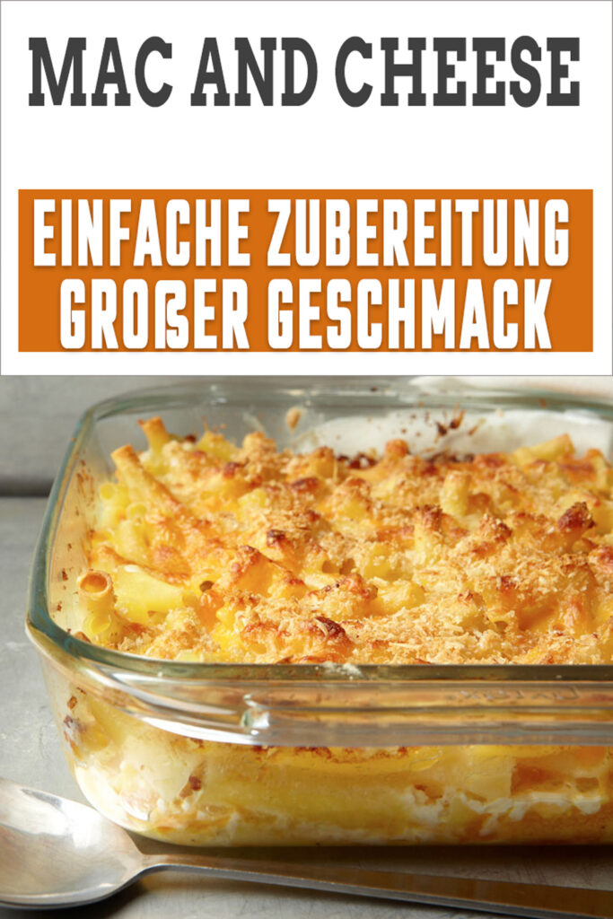 Mac and Cheese – Ein Wohlfühlgericht für Alle