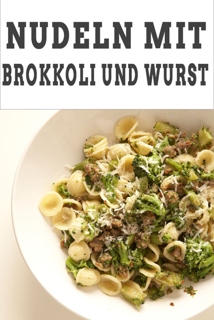 Würzige Wurst und frischer Brokkoli: Dein neues Lieblings-Nudelrezept