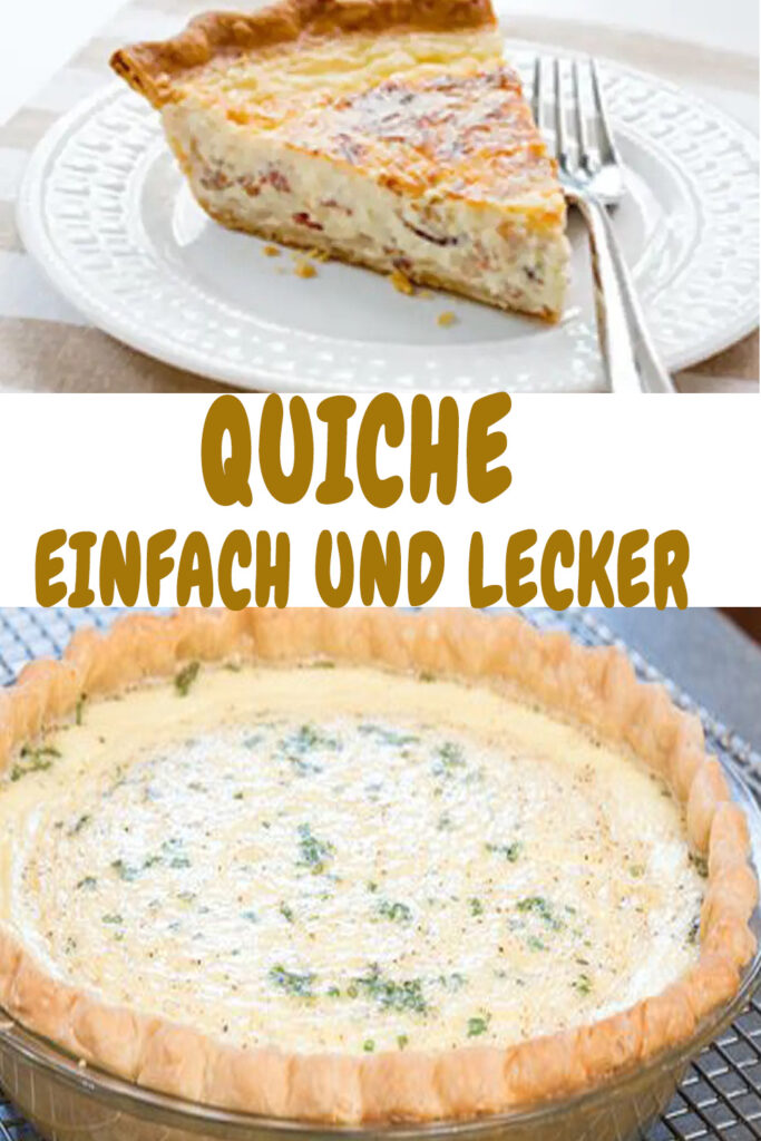 Quiche: Ein vielseitiges Gericht für jeden Tag