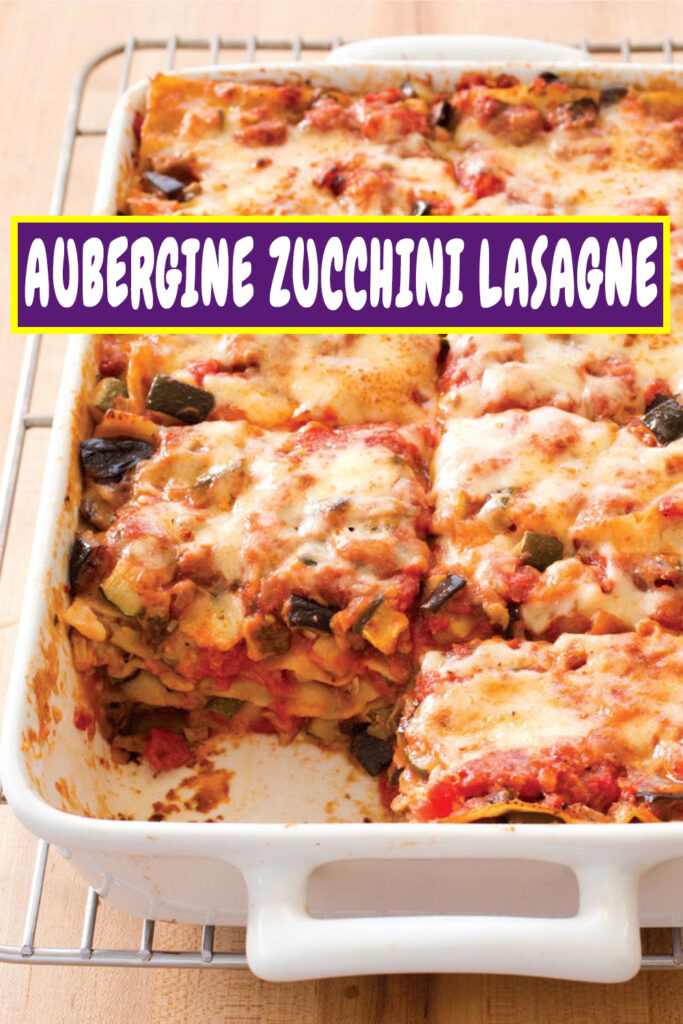 Vegetarische Lasagne: Aubergine und Zucchini in Bestform