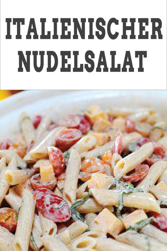 Mediterraner Nudelsalat: Frisch, aromatisch und fleischlos